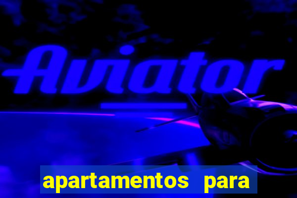 apartamentos para alugar na vasco da gama