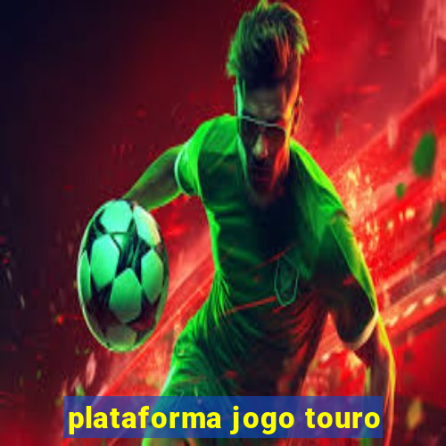 plataforma jogo touro