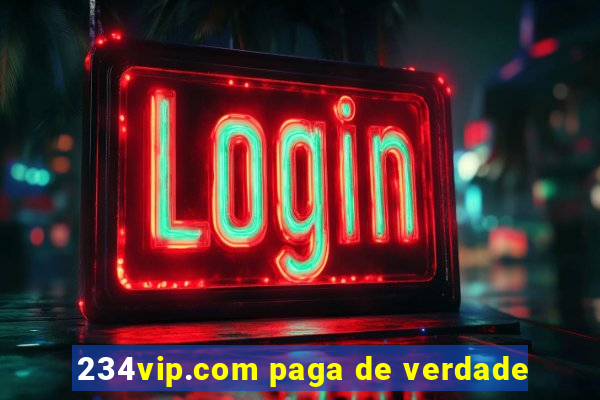 234vip.com paga de verdade