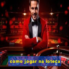 como jogar na loteca