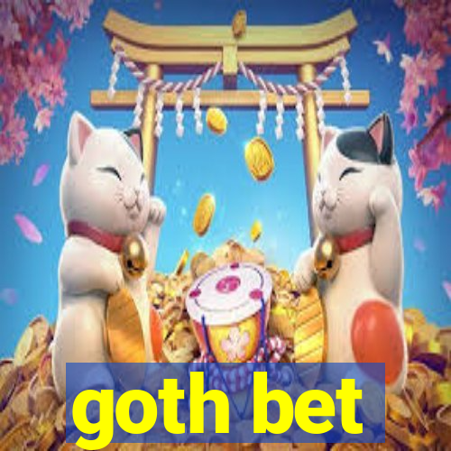 goth bet