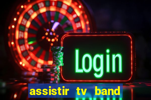 assistir tv band bahia ao vivo