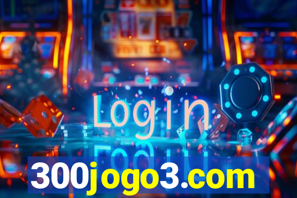 300jogo3.com