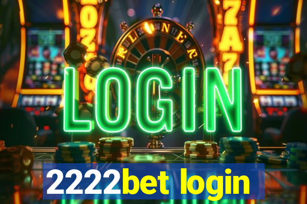 2222bet login