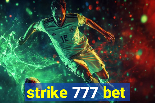 strike 777 bet