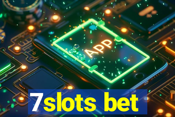 7slots bet