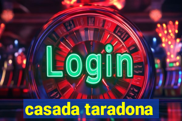casada taradona