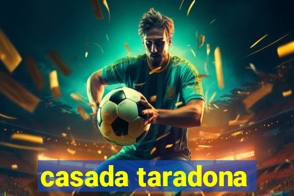 casada taradona