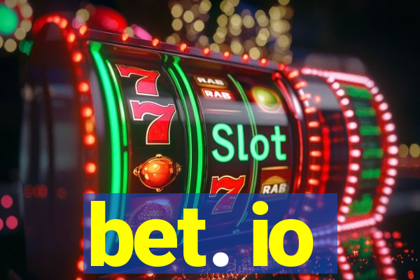 bet. io