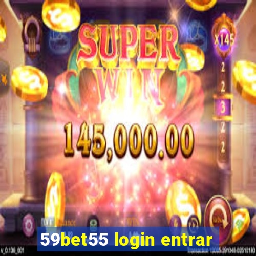 59bet55 login entrar