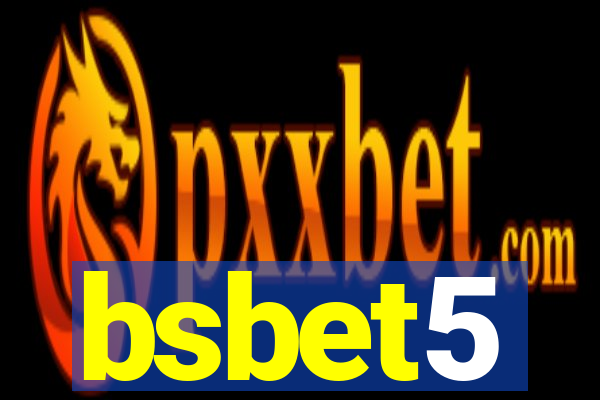 bsbet5