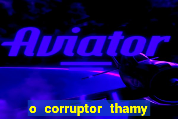 o corruptor thamy bastida pdf gratis