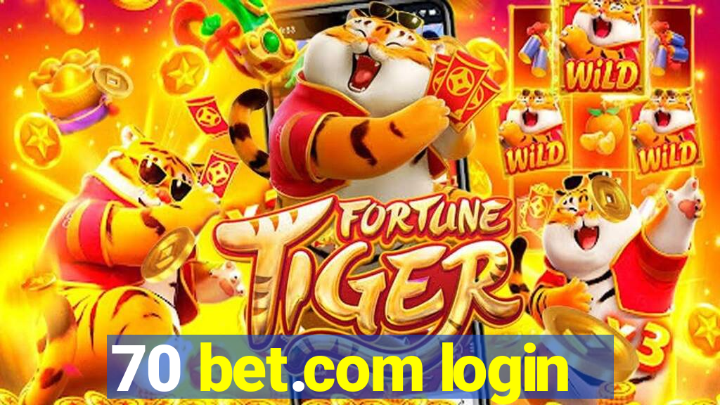 70 bet.com login