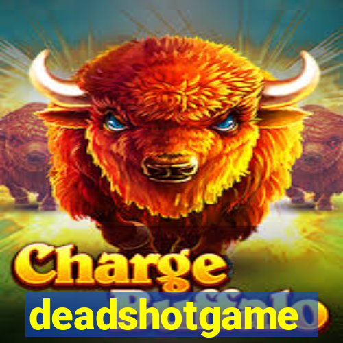 deadshotgame