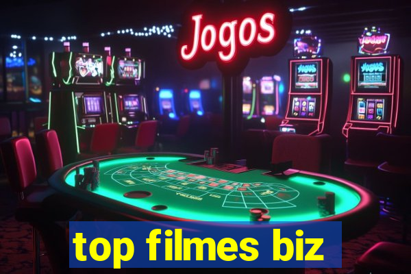 top filmes biz