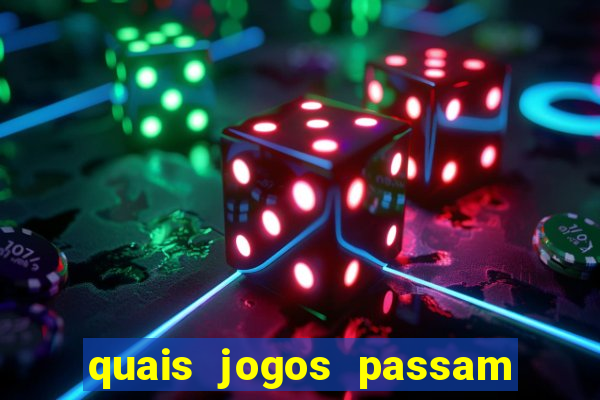 quais jogos passam no premiere