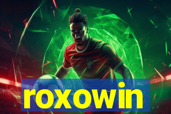 roxowin
