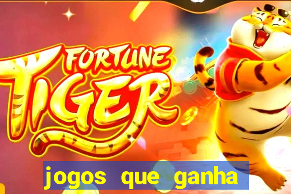 jogos que ganha dinheiro sem precisar depositar