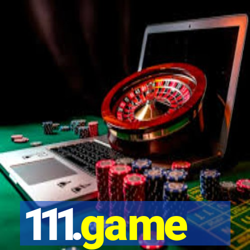 111.game