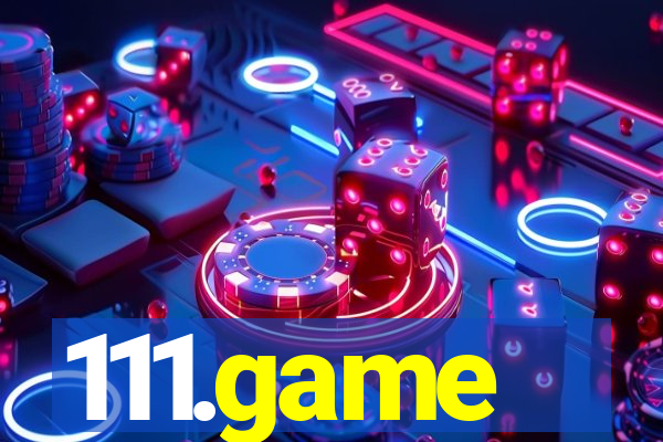 111.game
