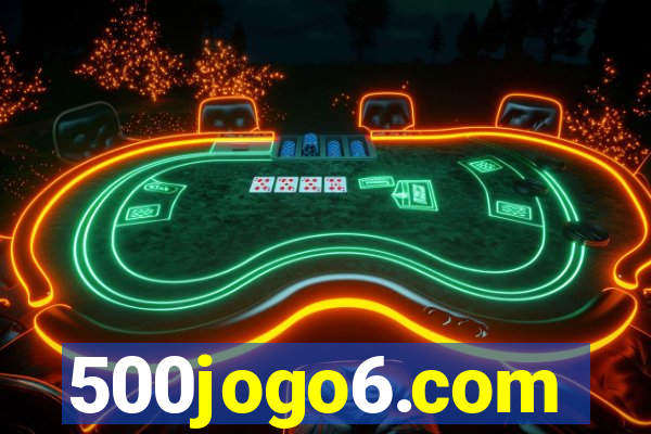 500jogo6.com