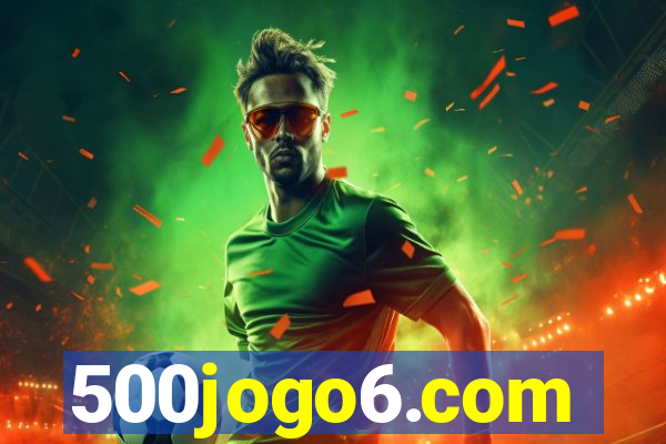 500jogo6.com
