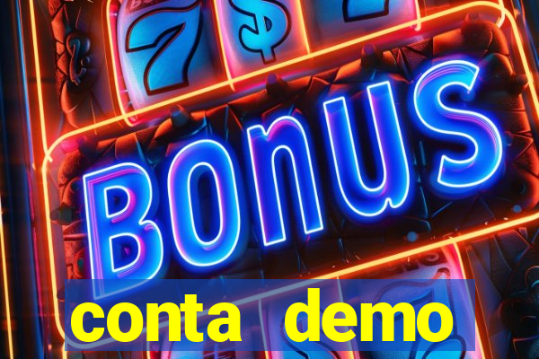 conta demo plataforma slots