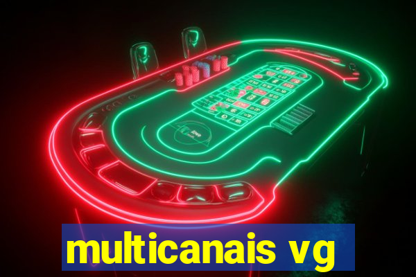 multicanais vg