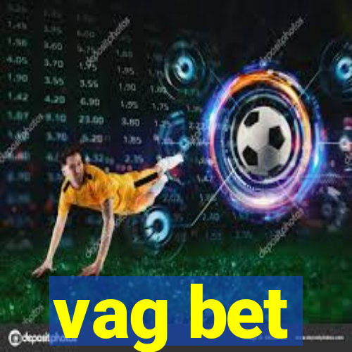 vag bet