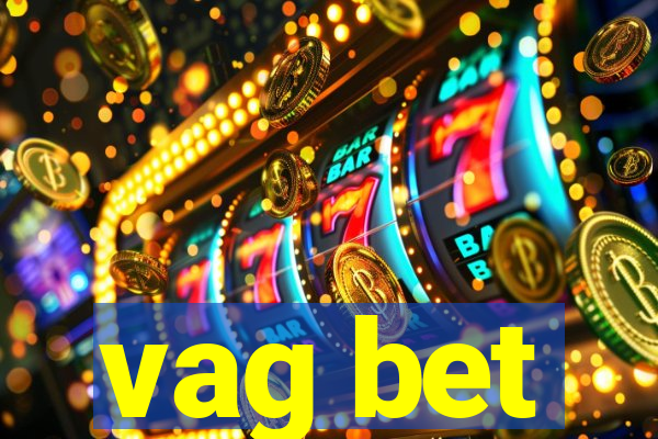vag bet
