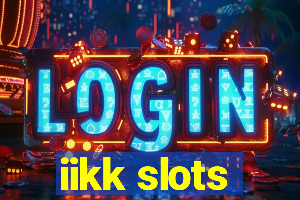 iikk slots