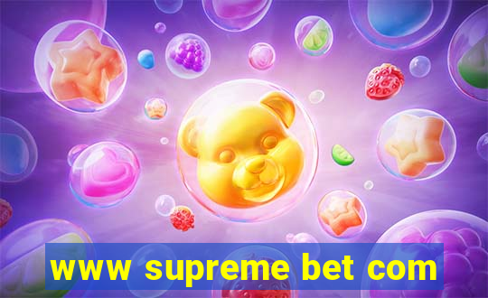 www supreme bet com