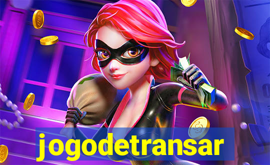 jogodetransar