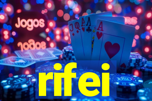 rifei