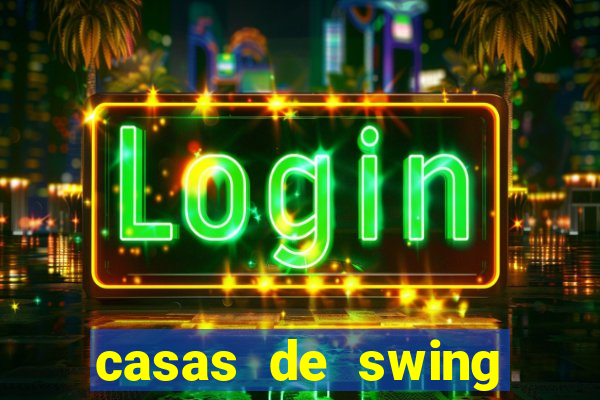 casas de swing porto alegre