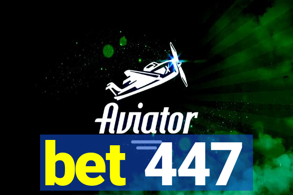 bet 447