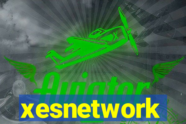 xesnetwork