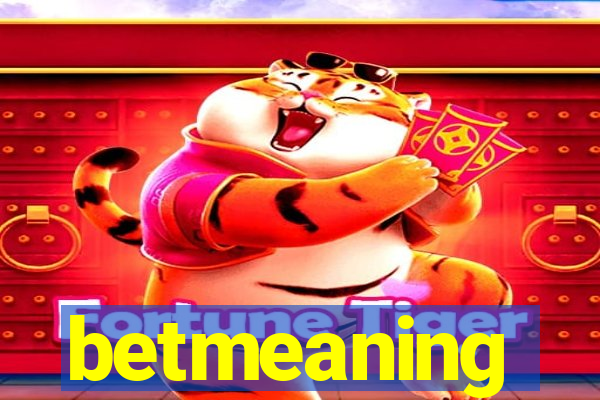 betmeaning