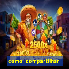 como compartilhar aposta no bet365
