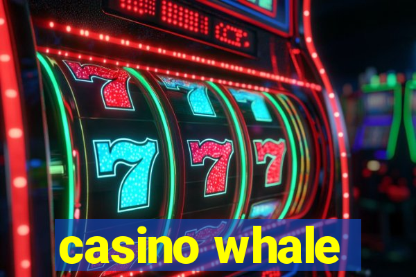 casino whale