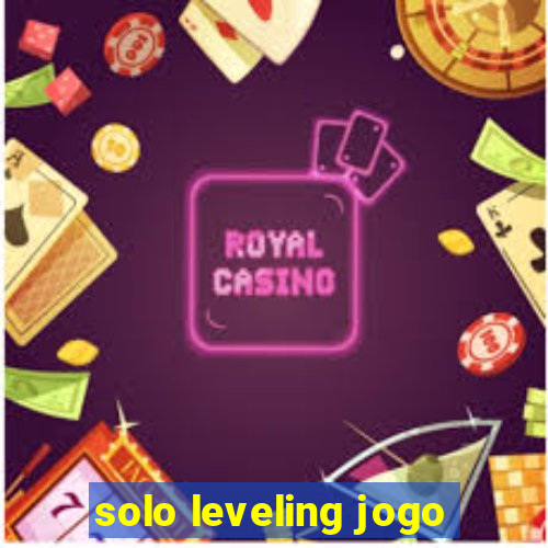 solo leveling jogo
