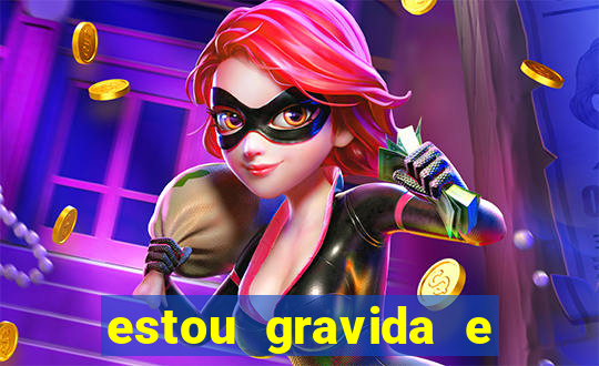 estou gravida e desempregada o que fazer para ganhar dinheiro
