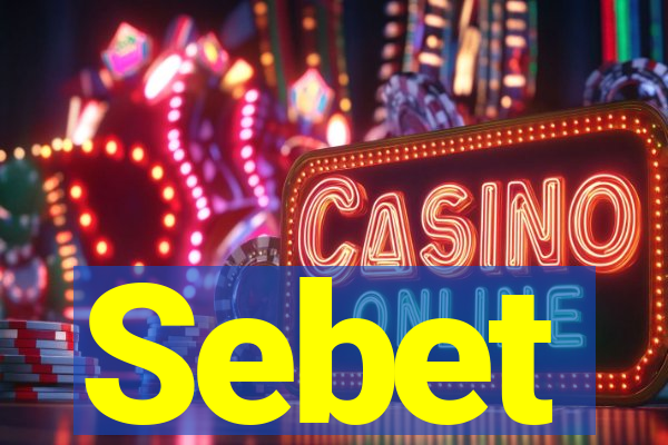 Sebet