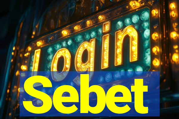 Sebet