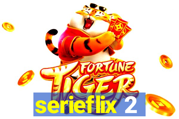 serieflix 2