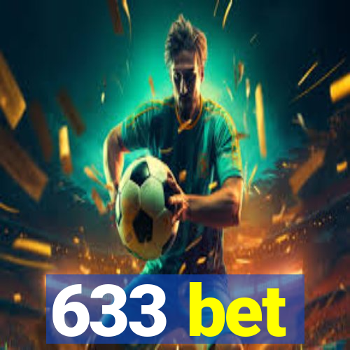633 bet