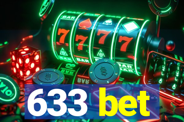 633 bet