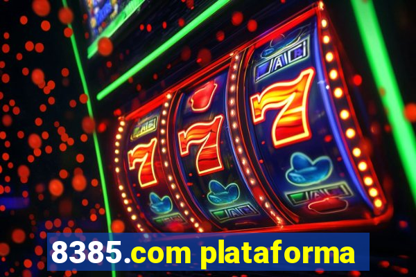 8385.com plataforma