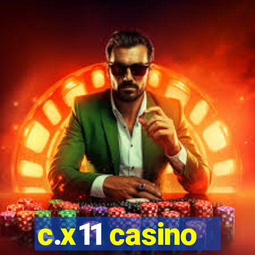 c.x11 casino
