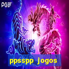 ppsspp jogos download mediafıre